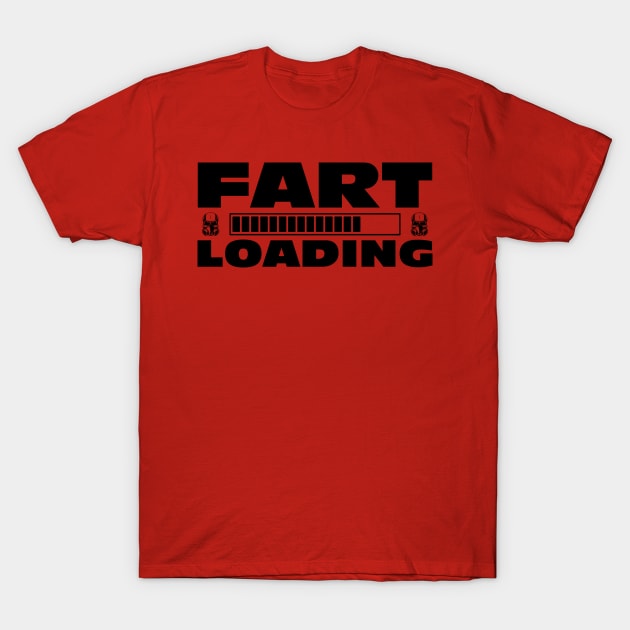 Funny Fart Loading Dad Joke Stinky Gag Farting Joke T-Shirt by Jas-Kei Designs
